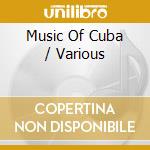 Music Of Cuba / Various cd