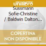 Sussmann Sofie-Christine / Baldwin Dalton - La Chanson D'Eve - Melodies cd