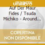 Auf Der Maur Fides / Tsuda Michiko - Around Bartok cd