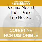 Vienna Mozart Trio - Piano Trio No. 3 In C Minor / Piano Trio In G Minor Op. 15 cd