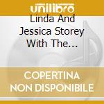 Linda And Jessica Storey With The Alleluia Blues - Don't Let It Stop You cd musicale di Linda And Jessica Storey With The Alleluia Blues
