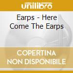Earps - Here Come The Earps cd