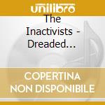 The Inactivists - Dreaded Concept Album cd