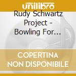 Rudy Schwartz Project - Bowling For Appliances