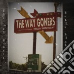 Way Goners - Hella Highway