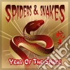 Spiders & Snakes - Year Of The Snake cd