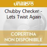 Chubby Checker - Lets Twist Again cd