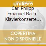 Carl Philipp Emanuel Bach - Klavierkonzerte Wq.23,26,33 cd musicale di Carl Philipp Emanuel Bach
