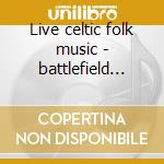 Live celtic folk music - battlefield band