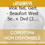 Vlok Nel, Gert - Beaufort West Se..+ Dvd (2 Cd) cd