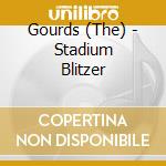Gourds (The) - Stadium Blitzer cd