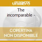 The incomparable - cd