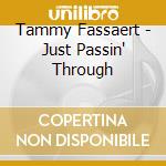 Tammy Fassaert - Just Passin' Through cd musicale di Tammy Fassaert