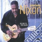James Nixon - No End To The Blues cd