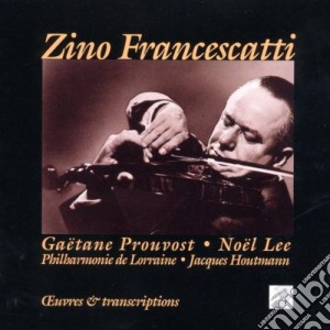 Zino Francescatti - Opere E Trascrizioni cd musicale