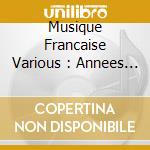 Musique Francaise Various : Annees 50 / Various cd
