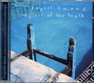 Esprit Du Sud/Spirit Of The South / Various cd musicale