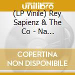 (LP Vinile) Rey Sapienz & The Co - Na Zala Zala vinile