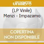 (LP Vinile) Menzi - Impazamo vinile