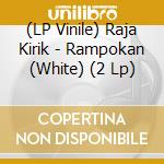 (LP Vinile) Raja Kirik - Rampokan  (White) (2 Lp) vinile