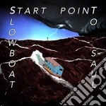 Start Point - Slowboat To Saul cd