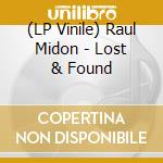 (LP Vinile) Raul Midon - Lost & Found vinile