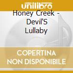 Honey Creek - Devil'S Lullaby cd