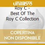 Roy C - Best Of The Roy C Collection cd