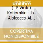 (LP Vinile) Kotiomkin - Lo Albicocco Al Curaro - Decameron 668 lp vinile di Kotiomkin