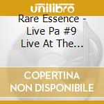 Rare Essence - Live Pa #9 Live At The Tradewinds 5.15.07 cd