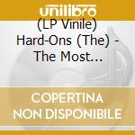 (LP Vinile) Hard-Ons (The) - The Most Australian Band Ever! vinile
