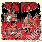 Bad Roaches (The) - Poison Heart cd