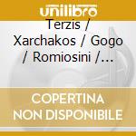 Terzis / Xarchakos / Gogo / Romiosini / Kriteos - Best Of Greece cd musicale di Terzis / Xarchakos / Gogo / Romiosini / Kriteos