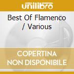 Best Of Flamenco / Various cd