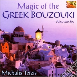 Michalis Terzis - Magic Of The Greek Bouzouki: Near The Sea cd musicale di Terzis Michalis