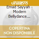 Emad Sayyah - Modern Bellydance From Lebanon cd