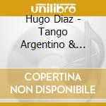 Hugo Diaz - Tango Argentino & Baroque Classics cd