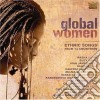 Global Women: Ethnic Songs 14 Countries / Various cd