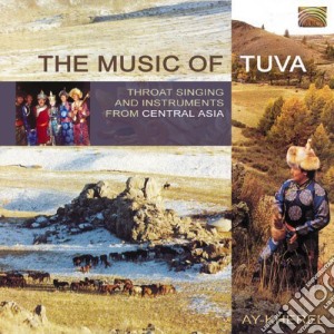 Ay-Kherel - The Music Of Tuva cd musicale di Ay