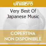 Very Best Of Japanese Music cd musicale