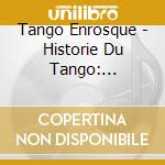 Tango Enrosque - Historie Du Tango: Accordion & Violin cd
