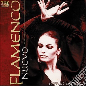 Rafa El Tachuela - Flamenco Nuevo cd musicale di Rafa El Tachuela