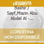 Bashir / Sayf,Mazin Abu Abdel Al - Belly Dance For Arabia cd