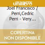 Joel Francisco / Perri,Cedric Perri - Very Best Of Andean Flutes cd