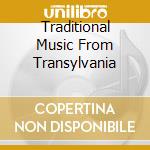 Traditional Music From Transylvania cd
