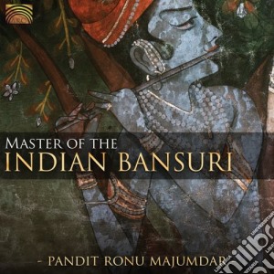 Pandit Ronu Majumdar - Master Of The Indian Bansuri cd musicale di Pandit Ronu Majumdar