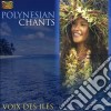 Voix Des Iles - Polynesian Chants cd