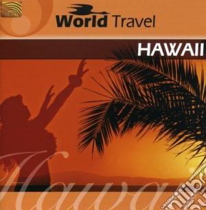 Arthur Lyman - World Travel: Hawaii cd musicale di Arthur Lyman