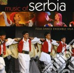 Folk Dance Ensemble Vila - Music Of Serbia