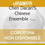 Chen Dacan'S Chinese Ensemble - Classical Chinese Folk Music cd